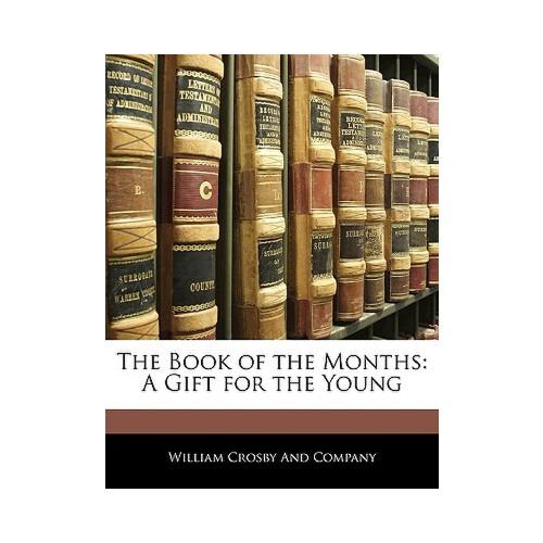 【预订】the book of the months: a gift for the young 97811459