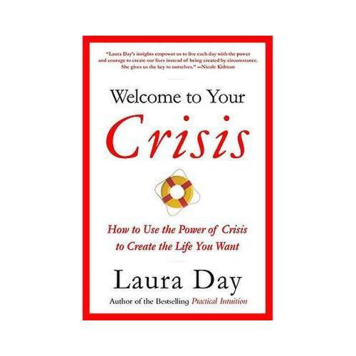 【预订】welcome to your crisis: how to use the power of