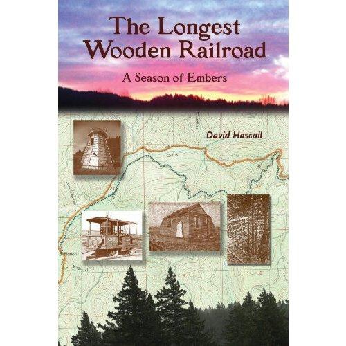 【预订】the longest wooden railroad: a season of embers