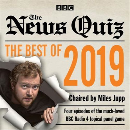 预订the news quiz: best of 2019:the topical bbc radio 4 comedy