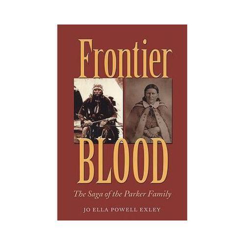 【预订】frontier blood: the saga of the parker family