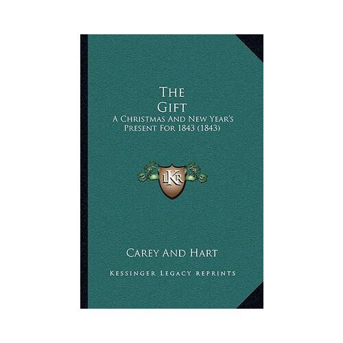 【预订】the gift: a christmas and new years present for 1843