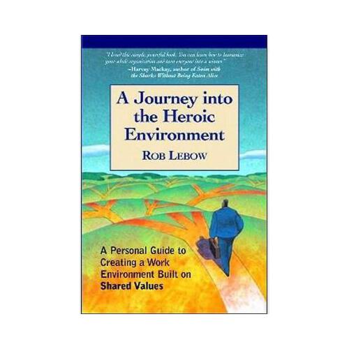【预订】a journey into the heroic environment: a personal