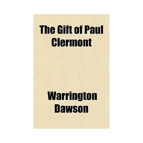 【预订】the gift of paul clermont 9781154716566