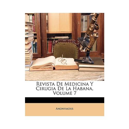 【预订】revista de medicina y cirugia de la habana, volume 7