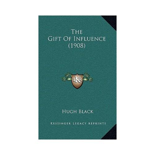 【预订】the gift of influence (1908) 9781165212637