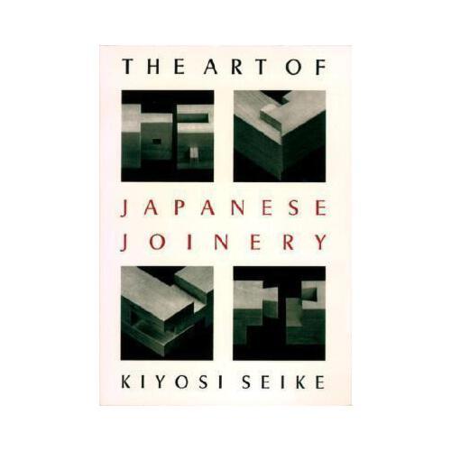 art of japanese joinery 9780834815162
