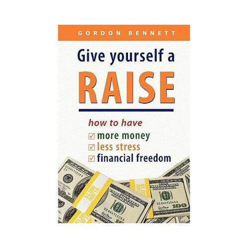 【预订】give yourself a raise -- how to have: more money