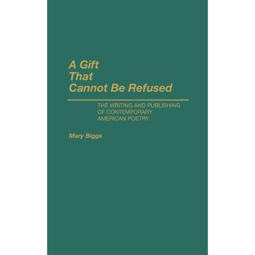 预订 a gift that cannot be refused: the w. [9780313266737]