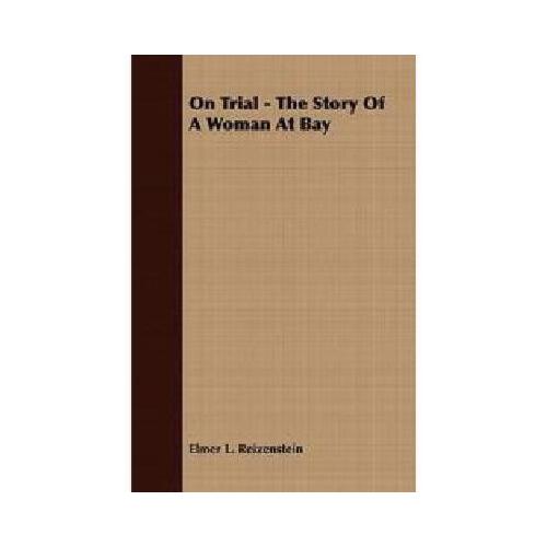 【预订】on trial - the story of a woman at bay