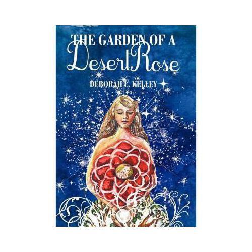 【预订】the garden of a desert rose: a spiritual mystery