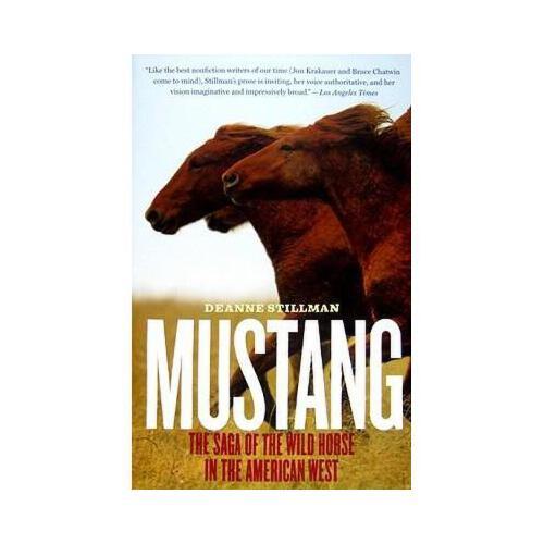 【预订】mustang: the saga of the wild horse in the american