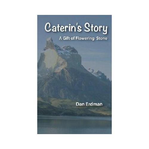 【预订】caterins story: a gift of flowering stone