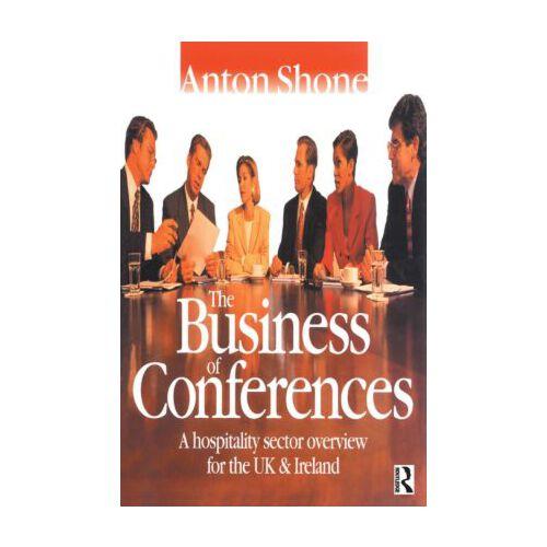 【预订】the business of conferences: a hospitality sector over