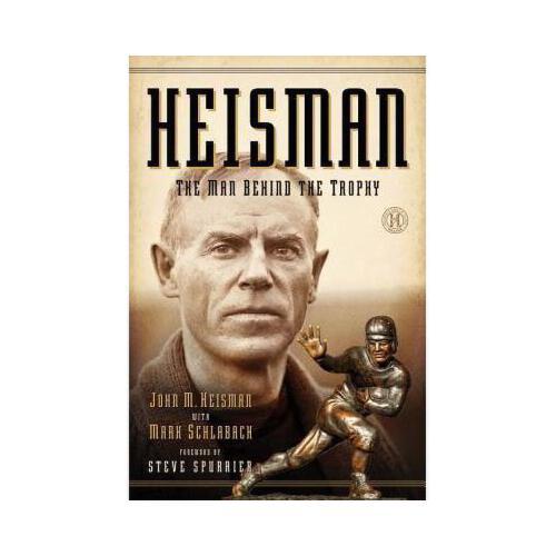 【预订】heisman: the man behind the trophy