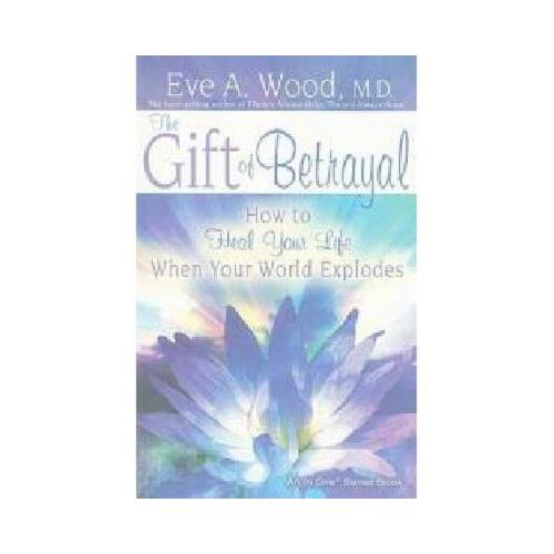 【预订】the gift of betrayal: how to heal your life when y9