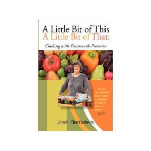 【预订】a little bit of this, a little bit of that: cooking