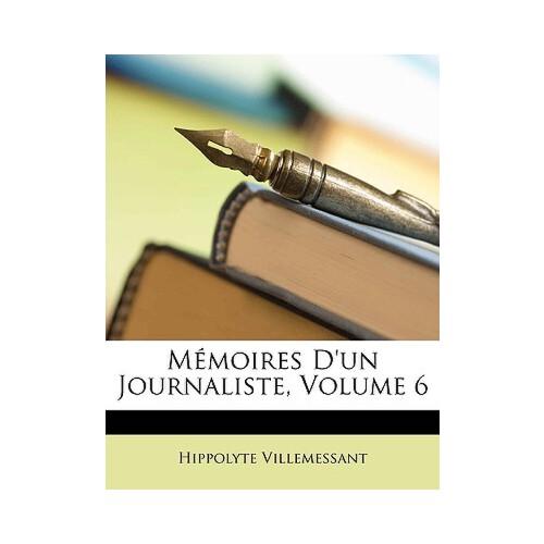 【预订】memoires dun journaliste, volume 6 9781147361292