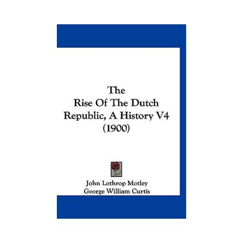 【预订】the rise of the dutch republic, a history v4 (1900) 978
