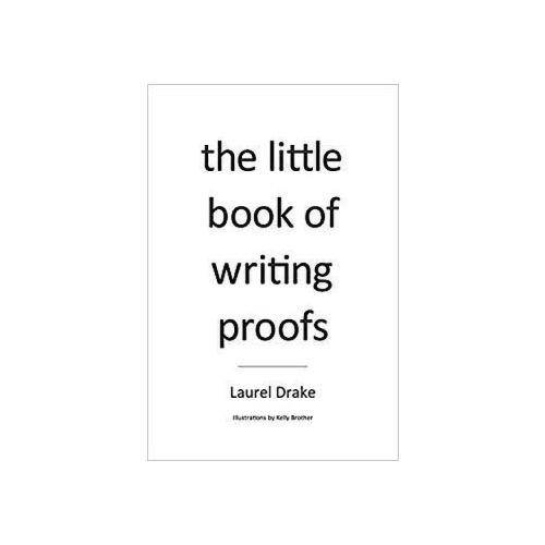【预订】the little book of writing proofs