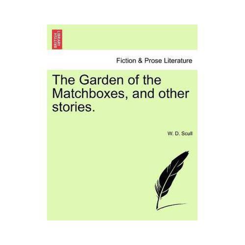【预订】the garden of the matchboxes, and other stories.