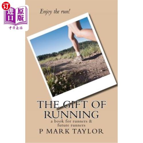【中商海外直订】the gift of running: a book for runners.