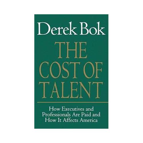 【预订】the cost of talent: how executives and professionals