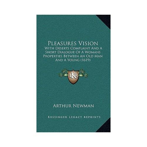 vision: with deserts complaint and a short dialogue of a womans