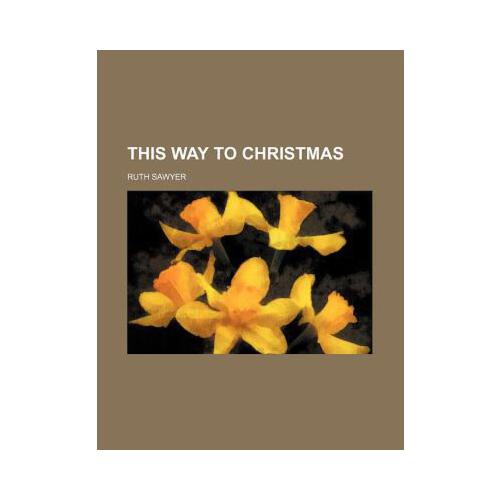 【预订】this way to christmas 9781151675965