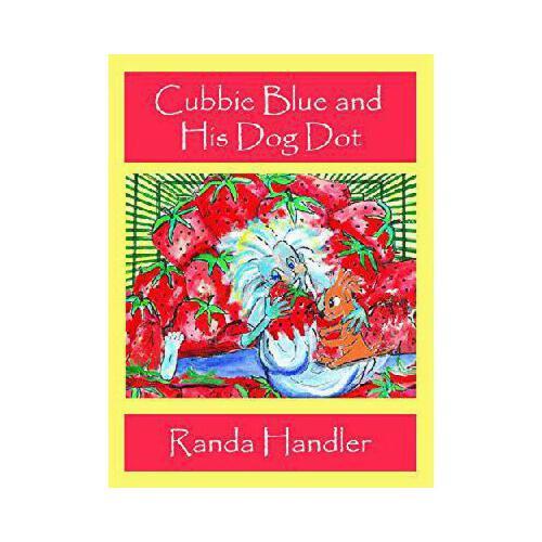 【预订】cubbie blue and his dog dot - book one