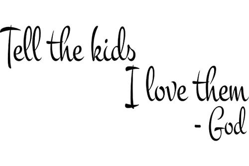 墙贴 quote tell the kids i love them god 字样圣经文具艺术贴纸