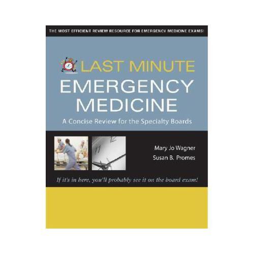 【预订】last minute emergency medicine: a concise review for the