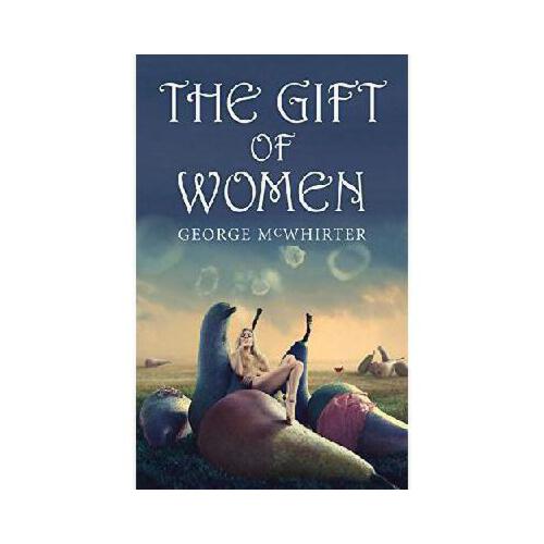 【预订】the gift of women