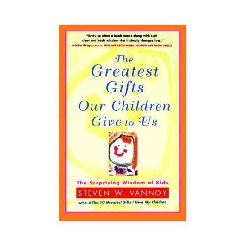【预订】the greatest gifts our children give to us