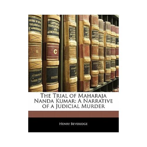 【预订】the trial of maharaja nanda kumar: a narrativ