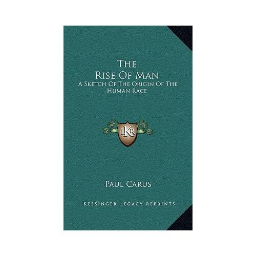【预订】the rise of man: a sketch of the origin of the hum